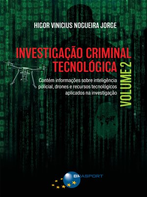 cover image of Investigação Criminal Tecnológica Volume 2